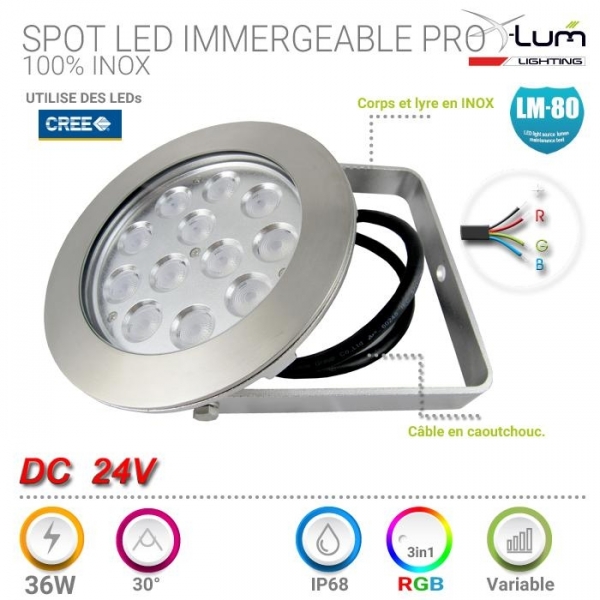 SPOT LED 36W RGB 3en1 24V DC 30° IP68 INOX 316 IMMERGEABLE Gar:2 ans